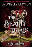 The Beauty Trials-A Belles novel (The Belles)