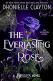 The Everlasting Rose-The Belles series, Book 2