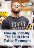 The Black Lives Matter Movement (Thinking Critically)