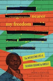 Nearer My Freedom: The Interesting Life of Olaudah Equiano by Himself