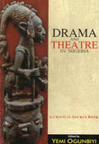 DRAMA AND THEATRE IN NIGERIA BY YEMI OGUNBIYI