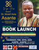 Umoja House Presents Dr. Molefi Kete Asante New York Book Launch FEBRUARY 20TH, 2025