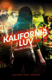 KALIFORNIA LUV #2