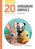 All-New Twenty to Make: Amigurumi Animals (All New 20 to Make)