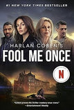 Fool Me Once (Netflix Tie-In): A Novel