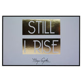 Still I Rise Wall Plaque