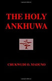 The Holy Ankhuwa