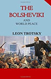 The Bolsheviki and World Peace