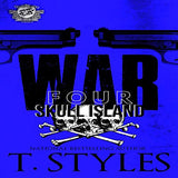 War 4: Skull Island (The Cartel Publications Presents)