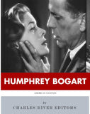 American Legends: The Life of Humphrey Bogart