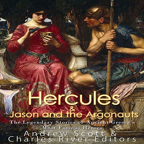 Hercules & Jason And The Argonauts: The Legendary Stories Of Ancient G ...