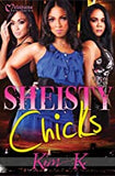 Sheisty Chicks