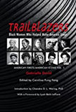 Trailblazers, Black Women Who Helped Make America Great, 1: American Firsts/American Icons, Volume 1