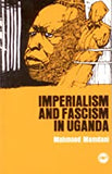 IMPERIALISM FASCISM UGANDA