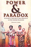 POWER AND PARADOX: AUTHORITY, INSECURITY AND CREATIVITY IN FON GENDER RELATIONS