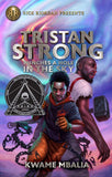 TRISTAN STRONG PUNCHES A HOLE IN THE SKY (TRISTAN STRONG #1)