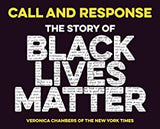 Call and Response: The Story of Black Lives Matter