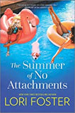 The Summer of No Attachments (Original)