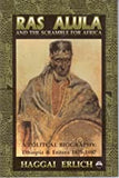 RAS ALULA (POLITICAL BIOGRAPHY OF) (AVAILABLE IN HB ONLY)