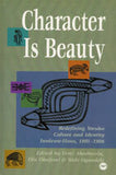 CHARACTER IS BEAUTY: REDEFINING YORUBA CULTURE AND IDENTITY IWALEWA-HAUS, 1981-1986