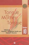 TONGUE MOTHER TONGUE #10