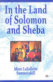 IN THE LAND OF SOLOMON AND SHEBA