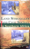 LAND STRUGGLES AND CIVIL SOCIETY IN SOUTHERN AFRICA