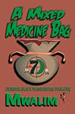 A Mixed Medicine Bag: Original Black Wampanoag Folklore