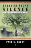 BREAKING STONE SILENCE: GIVING VOICE TO AIDS PREVENTION IN AFRICA