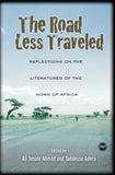 ROAD LESS TRAVELED: Reflections On The Literatures Of The Horn Of Africa