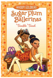 SUGAR PLUM BALLERINAS #04: SUGAR PLUM BALLERINAS: TERRIBLE TERREL