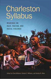 Charleston Syllabus: Readings on Race, Racism, and Racial Violence