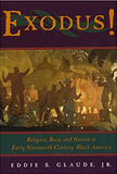 Exodus!: Religion, Race, and Nation in Early Nineteenth-Century Black America