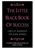 THE LITTLE BLACK BOOK OF SUCCESS: LAWS OF LEADERSHIP FOR BLACK WOMEN