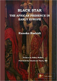 Black Star: the African Presence in Early Europe