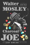 CHARCOAL JOE (EASY RAWLINS MYSTERIES)