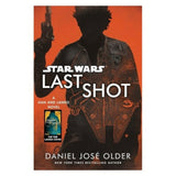 LAST SHOT (STAR WARS): A HAN AND LANDO NOVEL