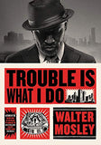 TROUBLE IS WHAT I DO (LEONID MCGILL SERIES)