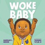 WOKE BABY